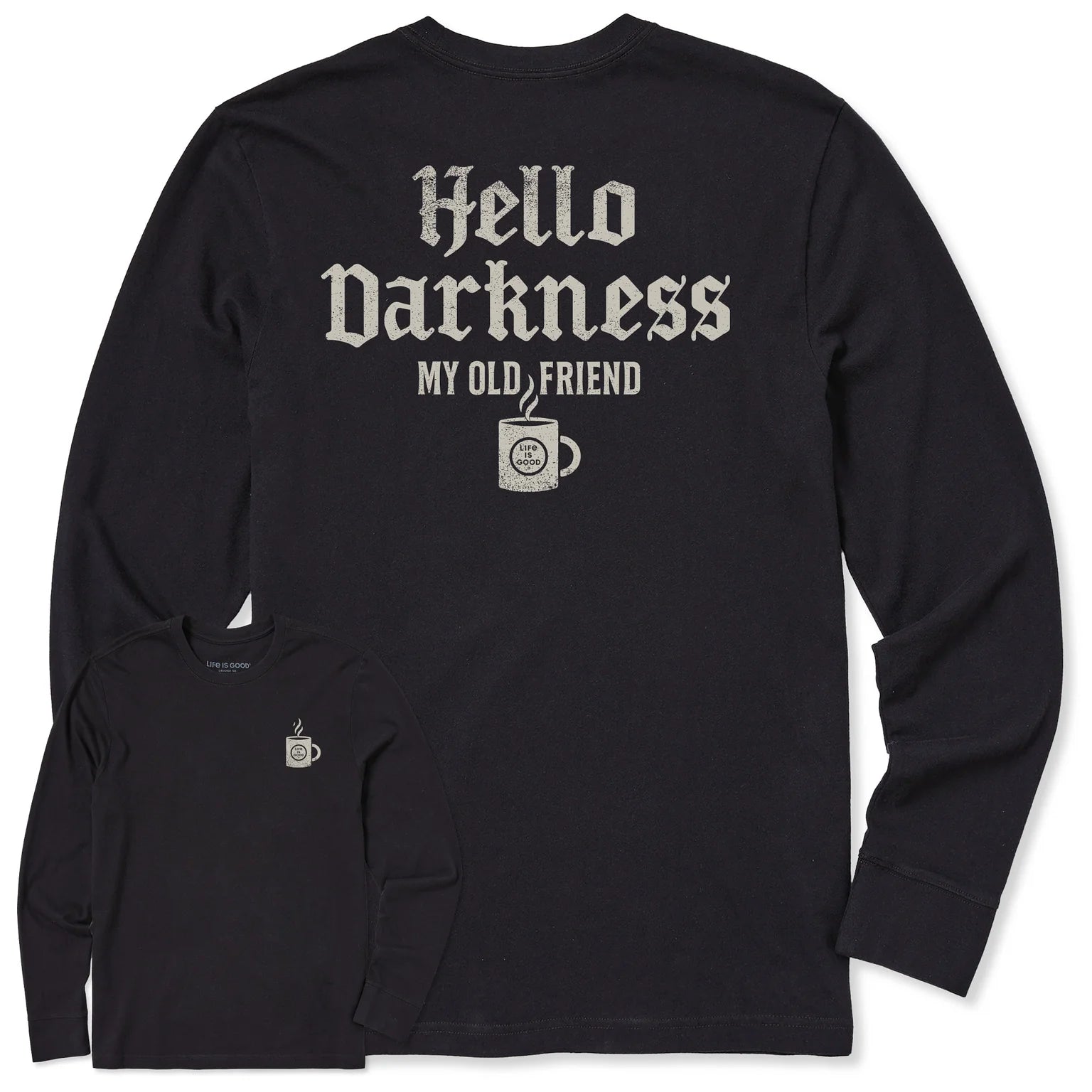Life is Good M LS Crusher Hello Darkness FADED BLACK