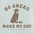 Life is Good M SS Crusher Lite Go Ahead Make My Day FOG GRAY