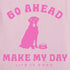 Life is Good W SS Crusher Lite Vee Go Ahead Make My Day SEASHELL PINK