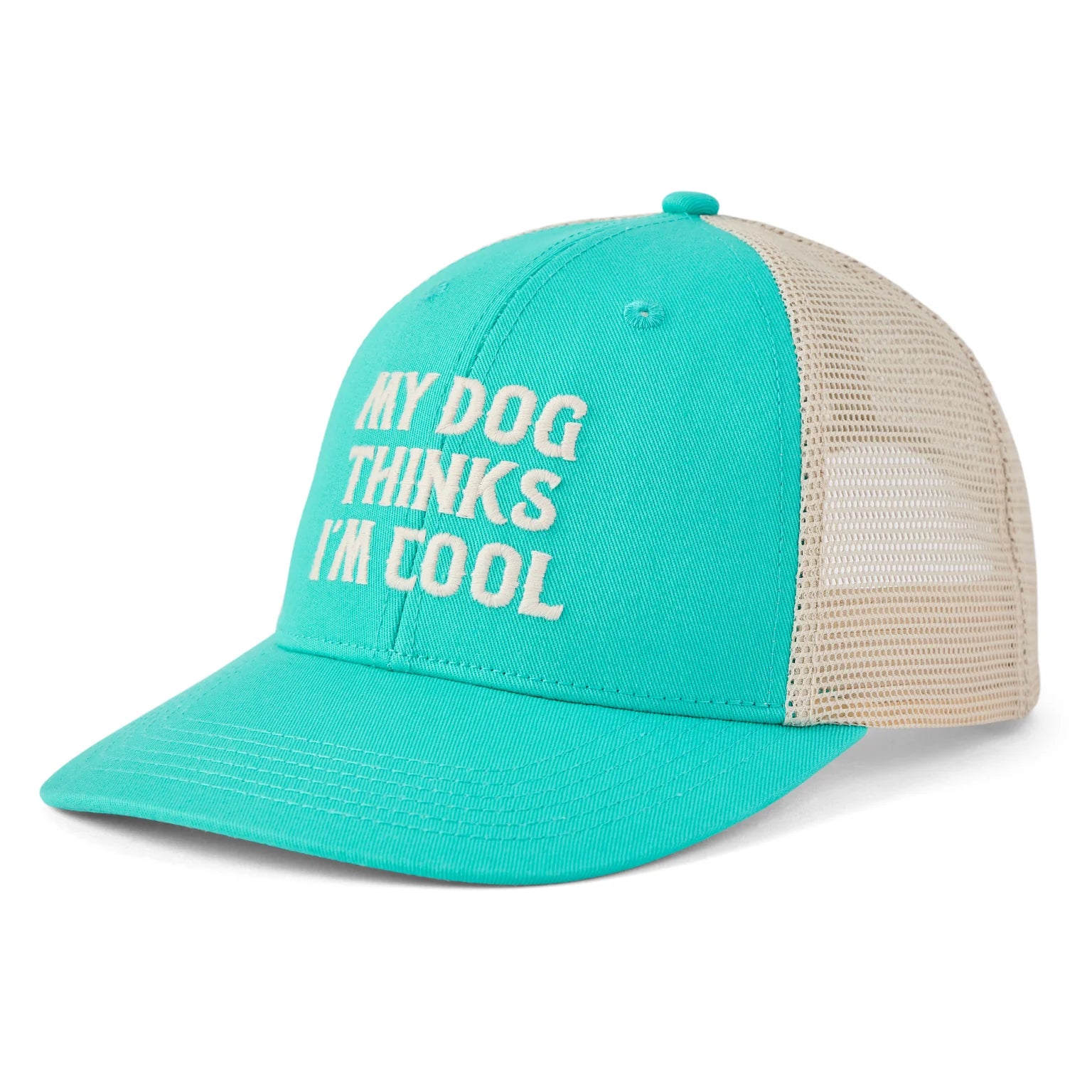 Life is Good Trucker Hat My Dog Thinks I'm Cool TURQUOISE / BIRCH