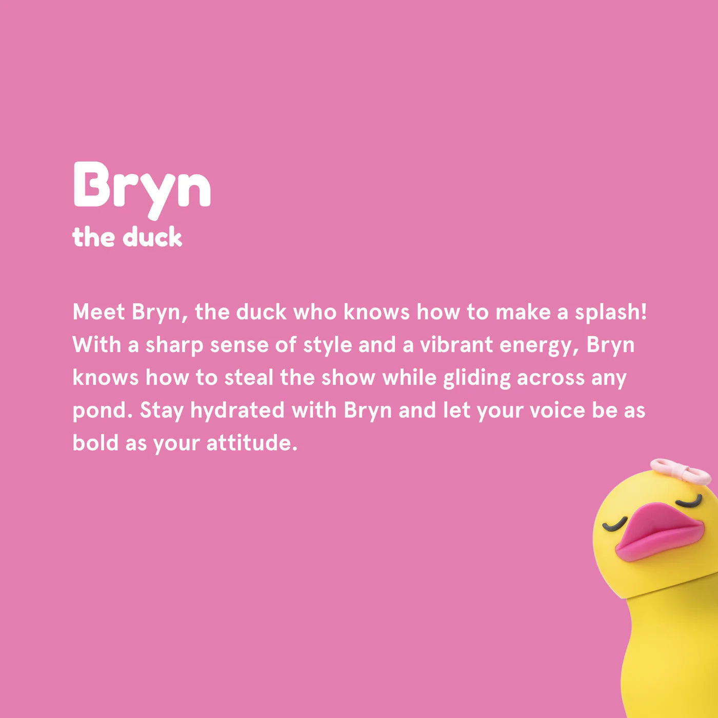 Bestie Bryn the Duck 16 oz Water Bottle
