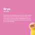 Bestie Bryn the Duck 16 oz Water Bottle