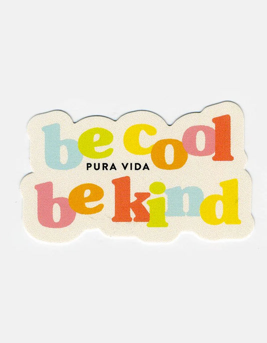 Pura Vida Sticker BE COOL BE KIND