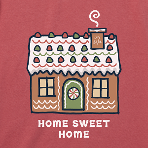 Life is Good W SS Crusher Home Sweet Gingerbread RED