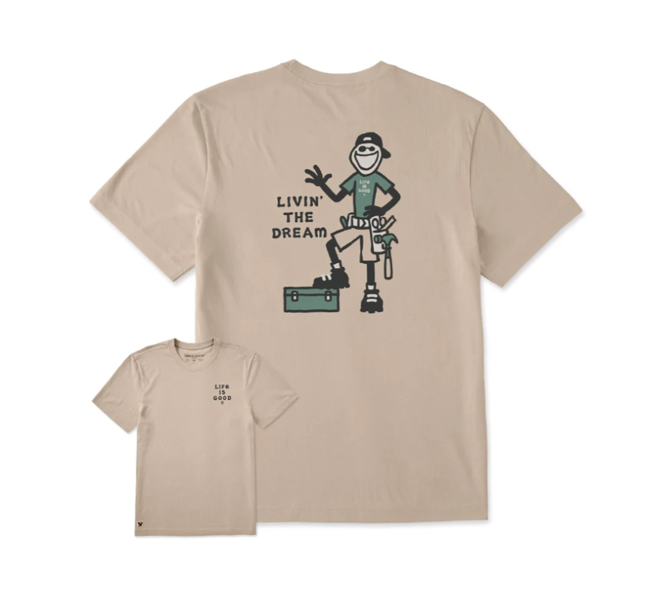 Life is Good M SS Crusher Lite Jake Livin the Dream Handyman Tee OAT BROWN