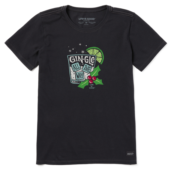 Life is Good W SS Crusher Gin-gle All the Way Tee JET BLACK