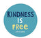 Life Is Good Sticker KINDNESS IS FREE