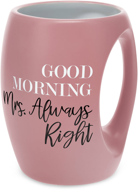 Pavilion 16oz Mug MRS. ALWAYS RIGHT